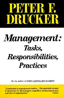 Manažment: Úlohy, zodpovednosti, postupy - Management: Tasks, Responsibilities, Practices