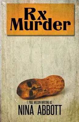 Rx Murder: Kniha 1 záhad Rx: Kniha 1 zo série Rx záhady - Rx Murder: Book 1 of the Rx Mysteries: Book 1 of the Rx Mystery Series