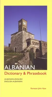 Albánsko-anglický/anglicko-albánsky slovník a frázový slovník - Albanian-English/English-Albanian Dictionary and Phrasebook