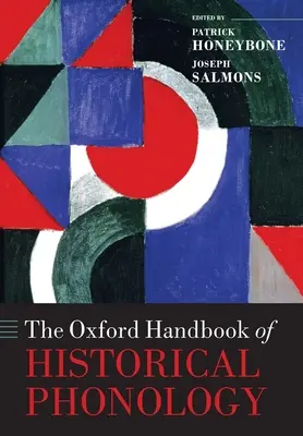 Oxfordská príručka historickej fonológie - The Oxford Handbook of Historical Phonology