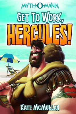 Do práce, Herkules! - Get to Work, Hercules!
