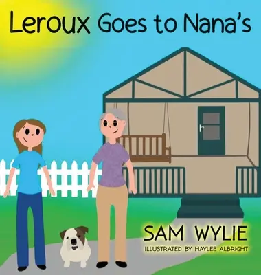 LeRoux ide k babičke - LeRoux Goes to Nana's