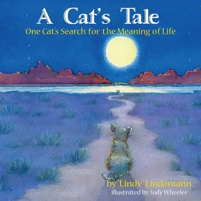 Mačací príbeh, hľadanie zmyslu života jednou mačkou - A Cat's Tale, One Cat's Search for The Meaning of Life
