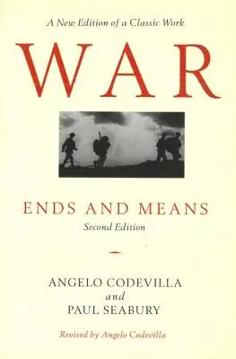 Vojna: ciele a prostriedky, druhé vydanie - War: Ends and Means, Second Edition