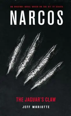 Narcos: Jaguársky pazúr - Narcos: The Jaguar's Claw