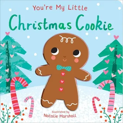 Ty si môj malý vianočný koláčik - You're My Little Christmas Cookie