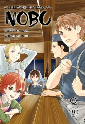 Otherworldly Izakaya Nobu zväzok 8 - Otherworldly Izakaya Nobu Volume 8