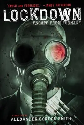 Uzamknutie: Útek z pece - Lockdown: Escape from Furnace