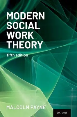 Moderná teória sociálnej práce - Modern Social Work Theory