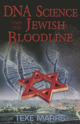 Veda o DNA a židovská krvná línia - DNA Science and the Jewish Bloodline