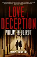 Láska a podvod - Philby v Bejrúte - Love and Deception - Philby in Beirut
