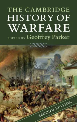 Cambridgeské dejiny vojenstva - The Cambridge History of Warfare