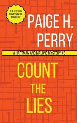 Spočítaj lži: Záhady Hartmanovej a Maloneovej, kniha 3 - Count the Lies: Hartman and Malone Mysteries Book 3