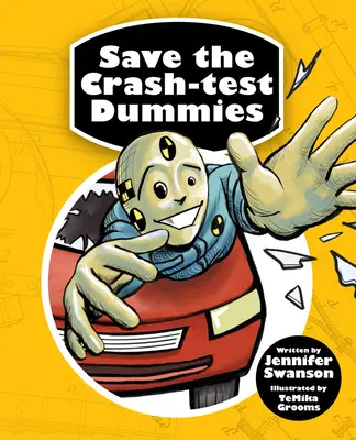 Zachráňte figuríny z crash-testov - Save the Crash-Test Dummies
