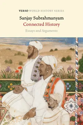 Prepojené dejiny: Eseje a argumenty - Connected History: Essays and Arguments