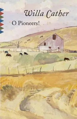 Ó, pionieri! - O Pioneers!