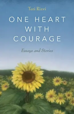 Jedno srdce s odvahou: Eseje a príbehy - One Heart with Courage: Essays and Stories