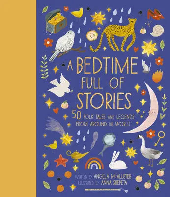 Večerníček plný príbehov, 7: 50 ľudových rozprávok a legiend z celého sveta - A Bedtime Full of Stories, 7: 50 Folktales and Legends from Around the World