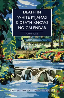 Smrť v bielom pyžame / Smrť nepozná kalendár - Death in White Pyjamas / Death Knows No Calendar