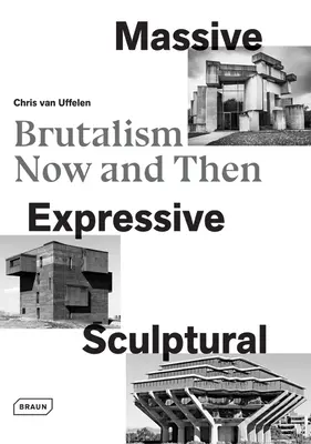 Masívne, expresívne, sochárske: brutalizmus dnes a vtedy - Massive, Expressive, Sculptural: Brutalism Now and Then