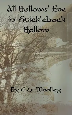 Predvečer všetkých svätých v Stickleback Hollow: A British Victorian Cozy Mystery - All Hallows' Eve in Stickleback Hollow: A British Victorian Cozy Mystery