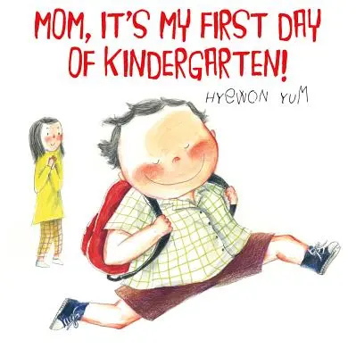 Mami, je to môj prvý deň v škôlke! - Mom, It's My First Day of Kindergarten!