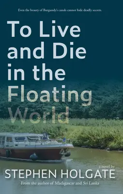 Žiť a zomrieť v plávajúcom svete - To Live and Die in the Floating World