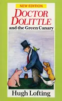 Doktor Dolittle a zelený kanárik - Dr. Dolittle And The Green Canary