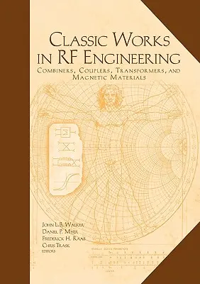Klasické diela v oblasti rádiového inžinierstva - Classic Works in RF Engineering
