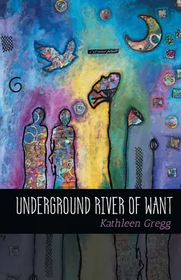 Podzemná rieka túžby - Underground River of Want