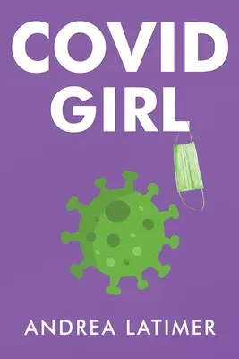 Dievča COVID - COVID Girl