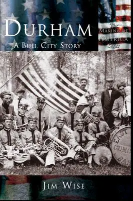 Durham: Príbeh mesta býkov - Durham: A Bull City Story