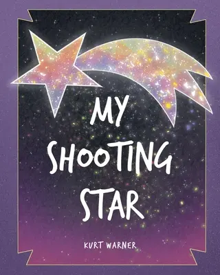 Moja padajúca hviezda - My Shooting Star