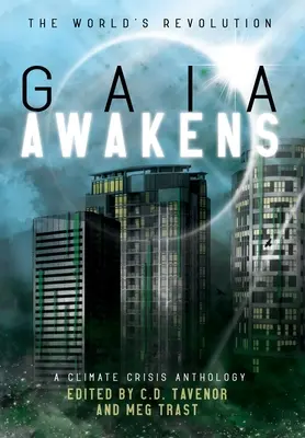 Gaia sa prebúdza: Antológia klimatickej krízy - Gaia Awakens: A Climate Crisis Anthology