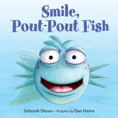 Úsmev, rybka Pout-Pout - Smile, Pout-Pout Fish