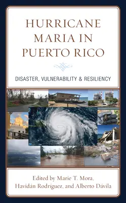 Hurikán Maria v Portoriku: Katastrofa, zraniteľnosť a odolnosť - Hurricane Maria in Puerto Rico: Disaster, Vulnerability & Resiliency