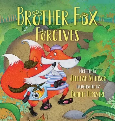 Brat Fox odpúšťa - Brother Fox Forgives