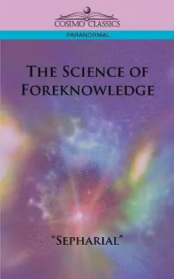 Náuka o predvídaní - The Science of Foreknowledge