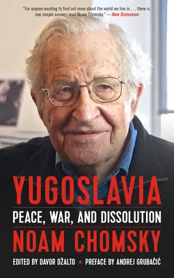 Juhoslávia: Mier, vojna a rozpad - Yugoslavia: Peace, War, and Dissolution