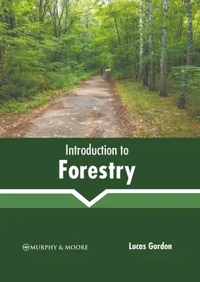 Úvod do lesníctva - Introduction to Forestry