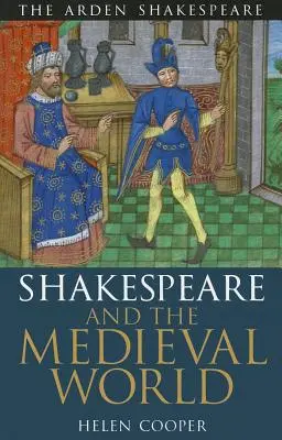 Shakespeare a stredoveký svet - Shakespeare and the Medieval World