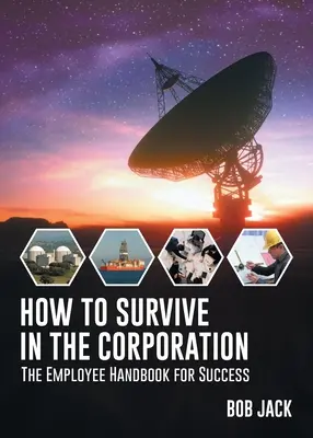Ako prežiť v korporácii - How To Survive In The Corporation
