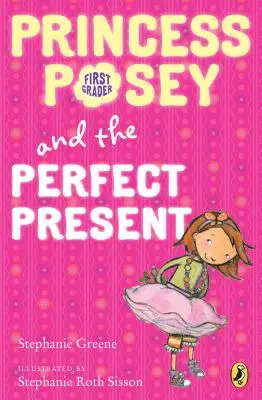 Princezná Posey a dokonalý darček: Kniha 2 - Princess Posey and the Perfect Present: Book 2