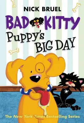 Zlá mačička: Veľký deň šteniatka (Puppy's Big Day) - Bad Kitty: Puppy's Big Day