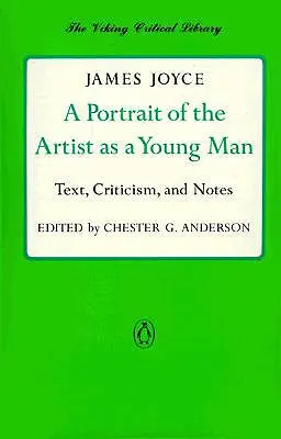 Portrét umelca ako mladého muža: Publikácia: Umelec a jeho dielo (ilustrácie): text, kritika a poznámky (v anglickom jazyku) - A Portrait of the Artist as a Young Man: Text, Criticism, and Notes