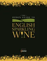 Rydonov sprievodca anglickým šumivým vínom - Rydon Guide to English Sparkling Wine