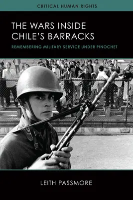 Vojny v čilských kasárňach, 1: Spomienky na vojenskú službu za Pinocheta - The Wars Inside Chile's Barracks, 1: Remembering Military Service Under Pinochet