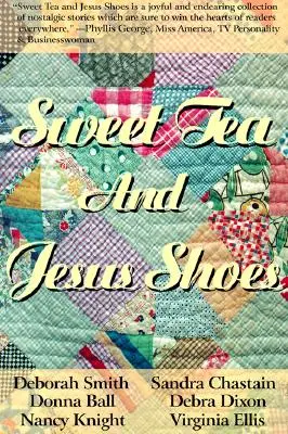 Sladký čaj a topánky Ježiša - Sweet Tea and Jesus Shoes
