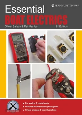 Základná lodná elektrika: Elektrické práce na palube vykonávajte správne a bezpečne - Essential Boat Electrics: Carry Out Electrical Jobs on Board Properly & Safely