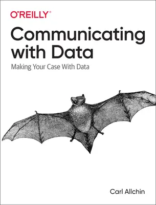 Komunikácia s údajmi: Prednesenie argumentov pomocou údajov - Communicating with Data: Making Your Case with Data